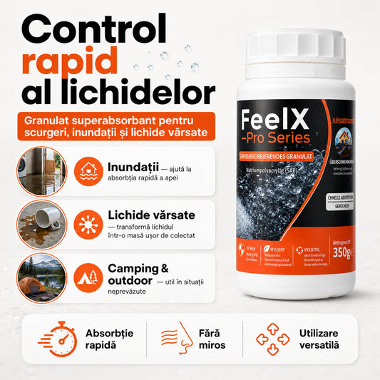 Granule FeelX pentru control rapid al lichidelor: inundații, lichide vărsate, camping și outdoor